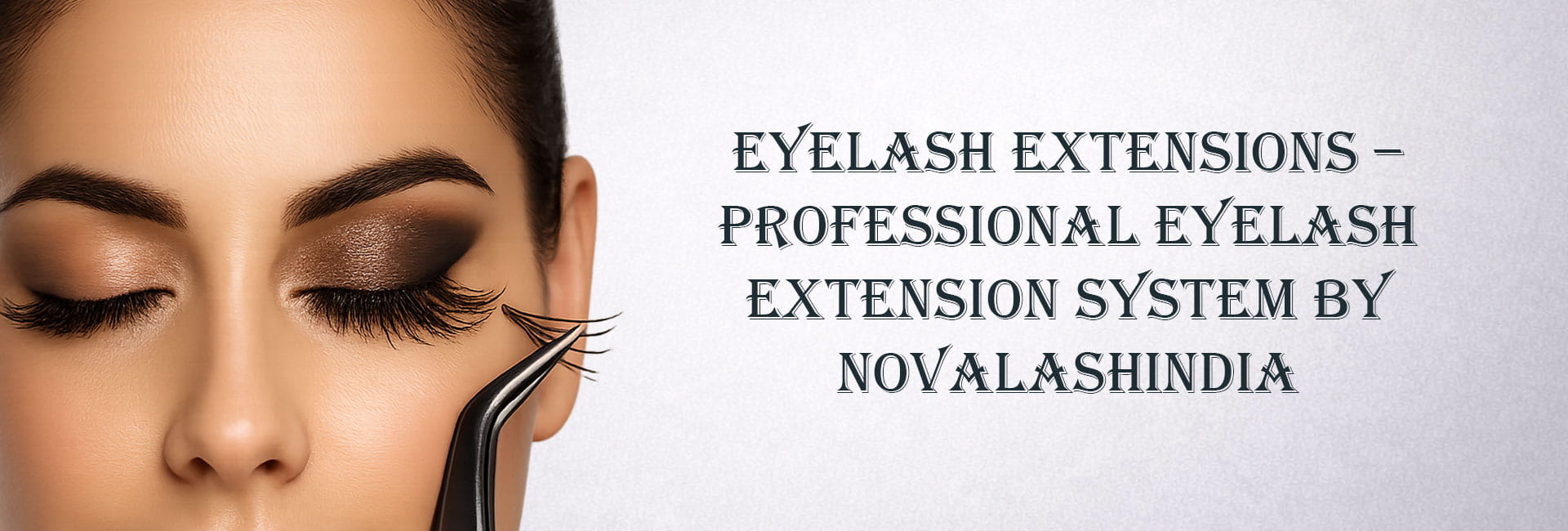 Professional eyelash extensions applied using NovaLash system in India
